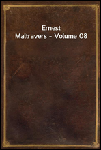 Ernest Maltravers - Volume 08