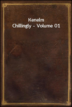 Kenelm Chillingly - Volume 01