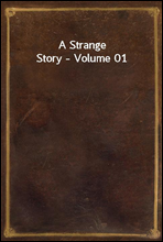 A Strange Story - Volume 01
