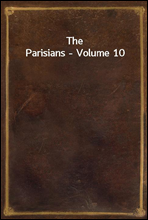 The Parisians - Volume 10