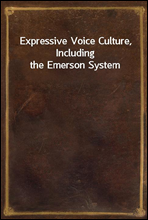 Expressive Voice Culture, Including the Emerson System