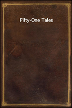 Fifty-One Tales