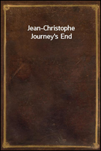 Jean-Christophe Journey's End
