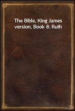The Bible, King James version, Book 8