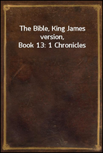 The Bible, King James version, Book 13