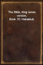 The Bible, King James version, Book 35