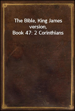The Bible, King James version, Book 47