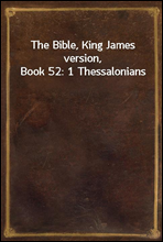 The Bible, King James version, Book 52