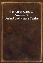 The Junior Classics - Volume 8