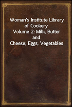 Woman's Institute Library of CookeryVolume 2